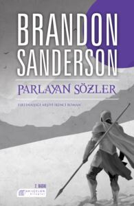 Parlayan Sözler - Fırtınaışığı Arşivi İkinci Roman - Akılçelen Kitaplar