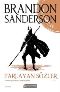 Parlayan Sözler Fırtınaışığı Arşivi İkinci Roman Cilt 1 - 1