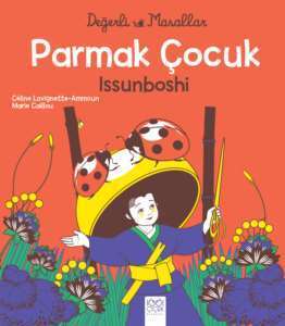 Parmak Çocuk Issunboshi - 1001 Çiçek Kitaplar