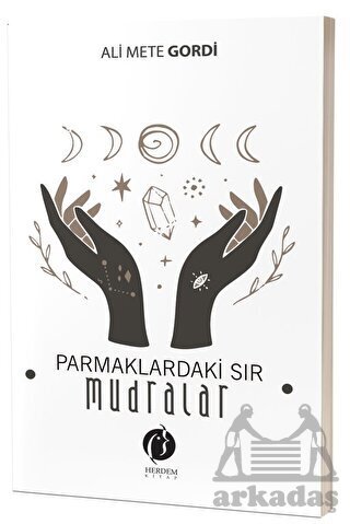 Parmaklardaki Sır – Mudralar - Herdem Kitap