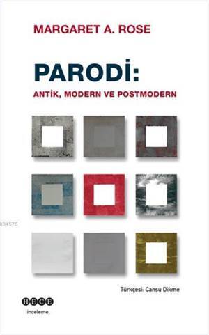 Parodi; Antik, Modern Ve Postmodern - Hece Yayınları
