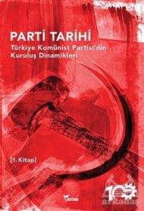 Parti Tarihi 1. Kitap - Yazılama Yayınevi