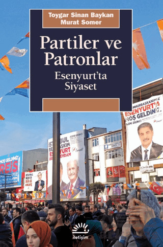 Partiler Ve Patronlar - İletişim Yayınevi