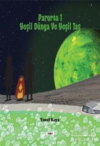 Parurta 1 - Yeşil Dünya Ve Yeşil Taş - Tilki Kitap