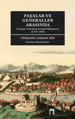 Paşalar Ve Generaller Arasında - 1