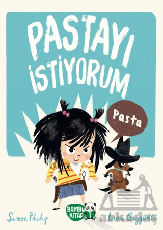 Pastayı İstiyorum - Bambu Kitap