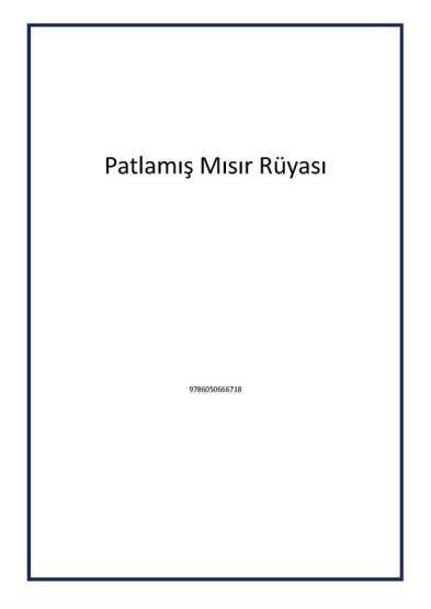 Patlamış Mısır Rüyası - Hake Yayınları