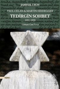 Paul Celan Ve Martin Heidegger - Tedirgin Sohbet 1951-1970 - Everest Yayınları