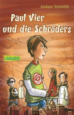Paul Vier und die Schrödris - Carlsen Verlag