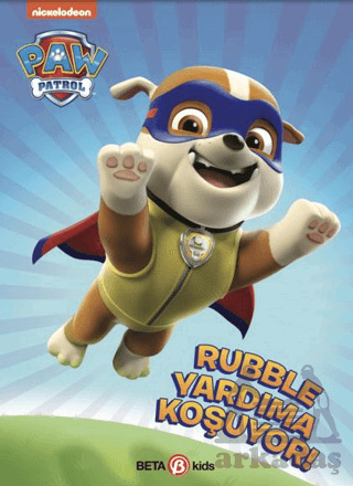 Paw Patrol Rubble Yardıma Koşuyor - Beta Kids