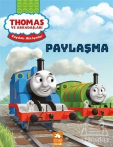 Paylaşma - Thomas Ve Arkadaşları - Eksik Parça Yayınevi