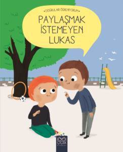 Paylaşmak İstemeyen Lukas - 1