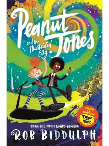 Peanut Jones and the Illustrated City - Peanut Jones - Macmillan UK