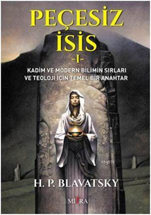 Peçesiz İsis I - Mitra Yayınları