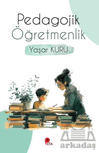 Pedagojik Öğretmenlik - Peta Kitap