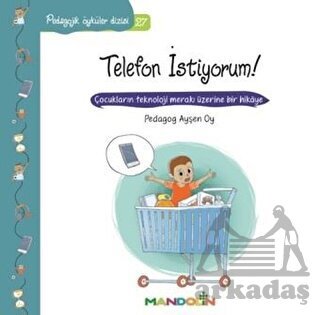 Pedagojik Öyküler Dizisi 27- Telefon İstiyorum! - 1