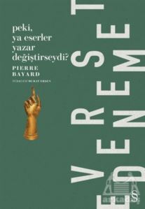 Peki Ya Eserler Yazar Değiştirseydi? - Everest Yayınları