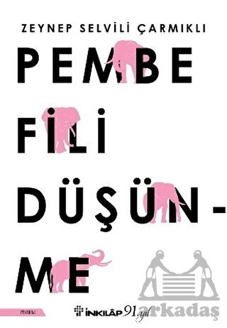 Pembe Fili Düşünme - İnkılap Kitabevi