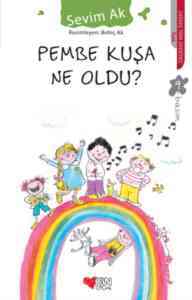 Pembe Kuşa Ne Oldu - Can Yayınları