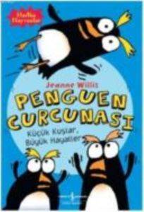 Penguen Curcunası; Küçük Kuşlar , Büyük Hayaller - 1