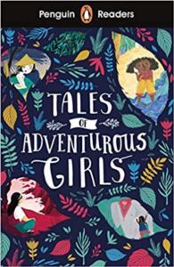 Penguin Reader Level 1: Tales Of Adventurous Girls - Penguin Books UK