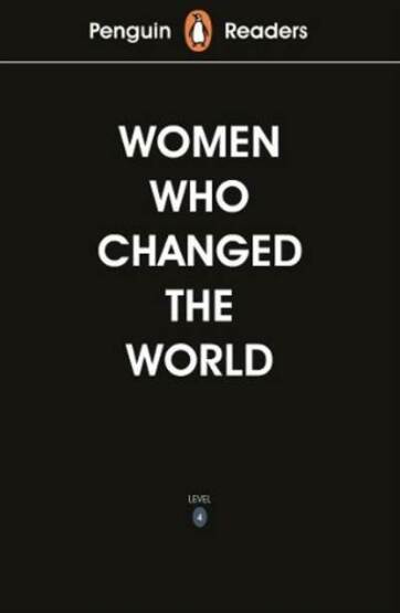 Penguin Readers Level 4: Women Who Changed the World - 1