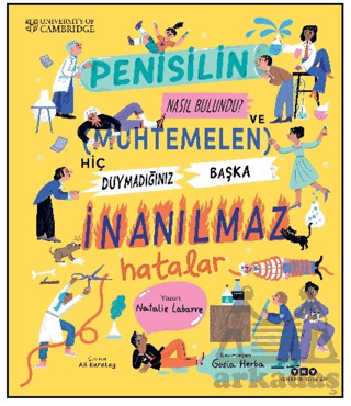 Penisilin Nasıl Bulundu? Ve Muhtemelen Hiç Duymadığınız Başka İnanılmaz Hatalar