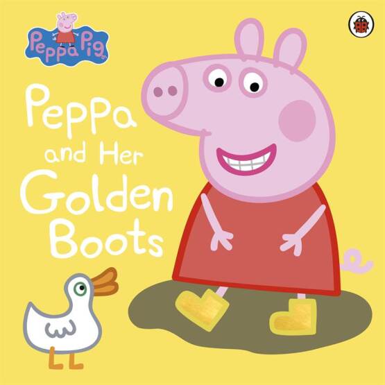 Peppa and Her Golden Boots - Peppa Pig - Ladybird