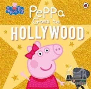 Peppa Goes To Hollywood - Ladybird