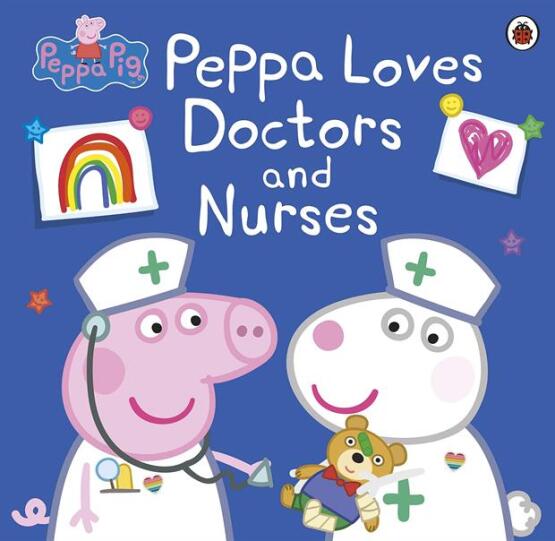 Peppa Loves Doctors and Nurses - Peppa Pig - Ladybird