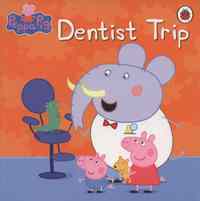 Peppa Pig: Dentist Trip - Ladybird