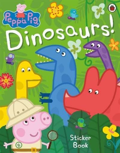 Peppa Pig: Dinosaurs! Sticker Book - Ladybird
