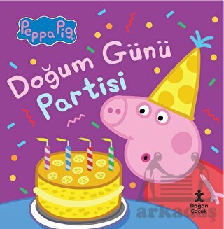 Peppa Pig - Doğum Günü Partisi - Doğan Çocuk