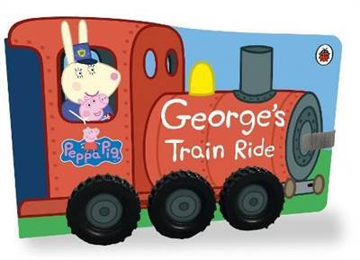Peppa Pig: George's Train Ride - Ladybird