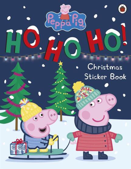 Peppa Pig: Ho Ho Ho! Christmas Sticker Book - Peppa Pig - Ladybird