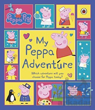 Peppa Pig: My Peppa Adventure - Ladybird