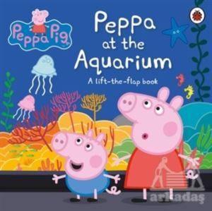 Peppa Pig - Peppa At The Aquarium - Ladybird