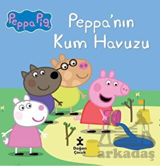 Peppa Pig Peppa’Nın Kum Havuzu - Doğan Çocuk