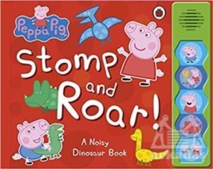Peppa Pig - Stomp And Roar! - Ladybird