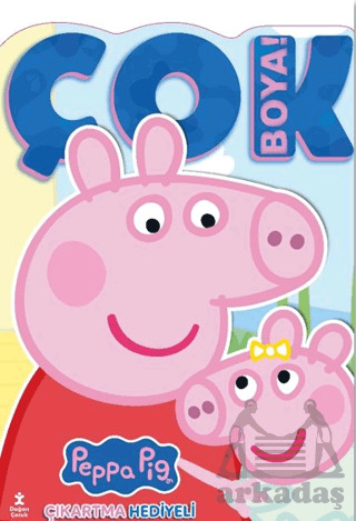 Peppa Pig Ve Evie - Çok Boya! Çıkartmalı Dev Boyama Kitabı - Doğan Çocuk
