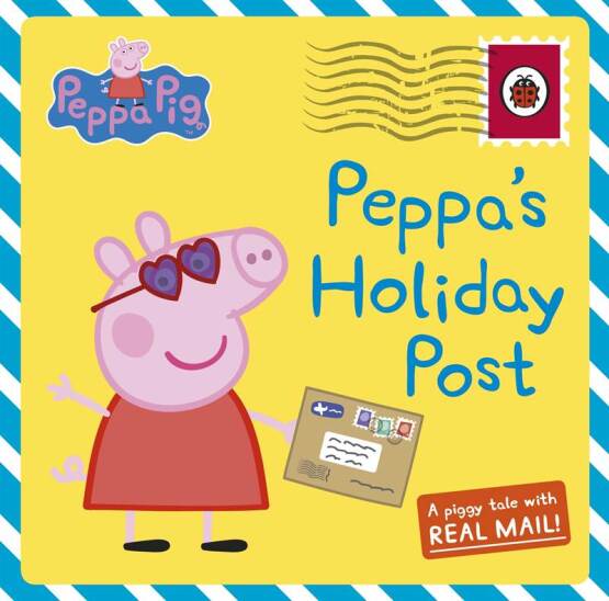 Peppa's Holiday Post - Peppa Pig - Ladybird