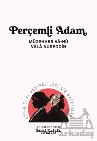 Perçemli Adam - Sanat Kritik Yayınları
