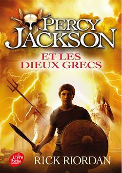 Percy Jackson Et Les Dieux Grecs - Le Livre de Poche Jeunesse