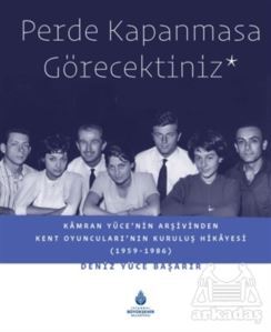 Perde Kapanmasa Görecektiniz - 1