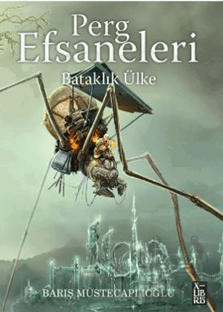 Perg Efsaneleri 3 – Bataklık Ülke - XLIBRIS
