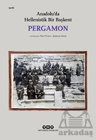 Pergamon - Anadolu'da Hellenistik Bir Başkent - Yapı Kredi Yayınları