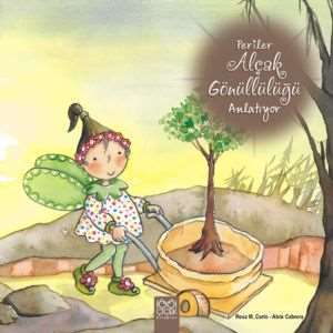 Periler Alçak Gönüllülüğü Anlatıyor - 1001 Çiçek Kitaplar