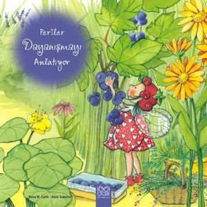 Periler Dayanışmayı Anlatıyor - 1001 Çiçek Kitaplar