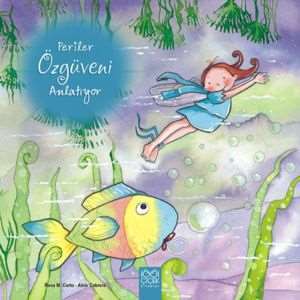 Periler Özgüveni Anlatıyor - 1001 Çiçek Kitaplar