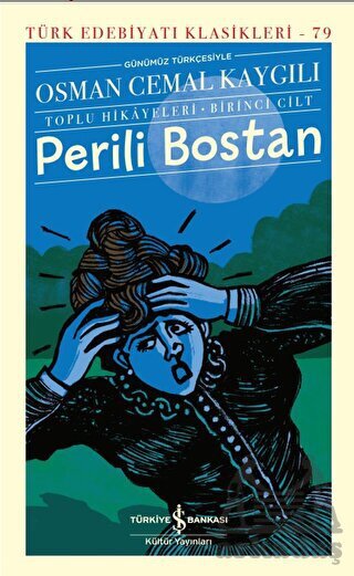 Perili Bostan - Toplu Hikayeleri - Birinci Cilt - 1